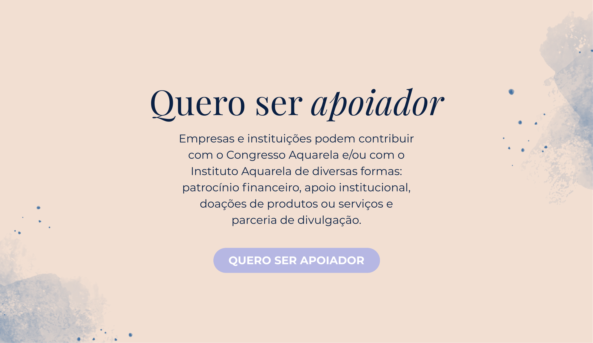 Empresas e instituições podem apoiar o Congresso Aquarela.